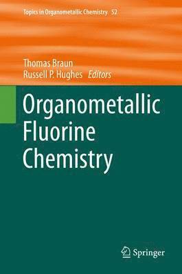 Organometallic Fluorine Chemistry 1