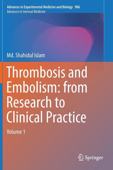 bokomslag Thrombosis and Embolism: from Research to Clinical Practice