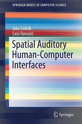 bokomslag Spatial Auditory Human-Computer Interfaces