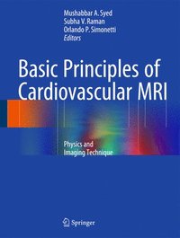 bokomslag Basic Principles of Cardiovascular MRI