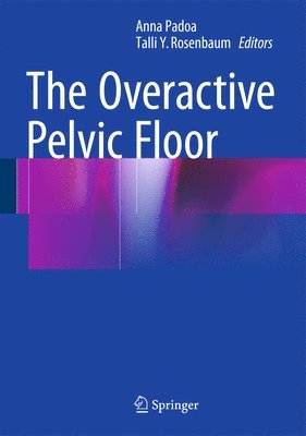 The Overactive Pelvic Floor 1