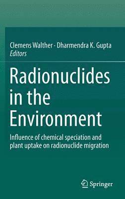 bokomslag Radionuclides in the Environment