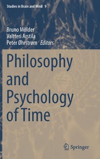 bokomslag Philosophy and Psychology of Time