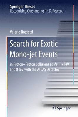 bokomslag Search for Exotic Mono-jet Events