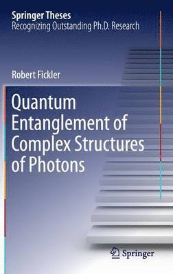 Quantum Entanglement of Complex Structures of Photons 1