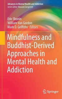 bokomslag Mindfulness and Buddhist-Derived Approaches in Mental Health and Addiction