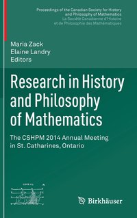 bokomslag Research in History and Philosophy of Mathematics