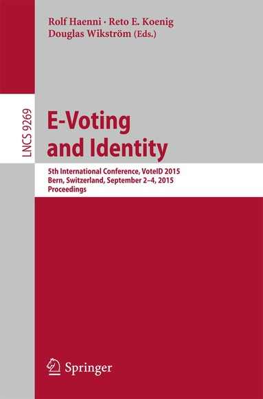 Rolf Haenni, Reto E. Koenig, Douglas Wikström - E-Voting and Identity, Häftad