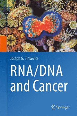 RNA/DNA and Cancer 1