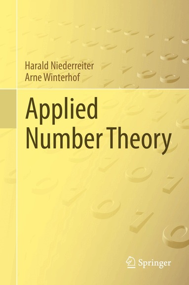 Harald Niederreiter, Arne Winterhof - Applied Number Theory, Inbunden