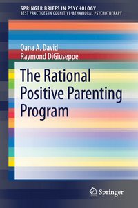 bokomslag The Rational Positive Parenting Program
