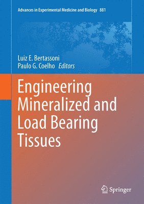 bokomslag Engineering Mineralized and Load Bearing Tissues