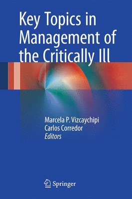 bokomslag Key Topics in Management of the Critically Ill