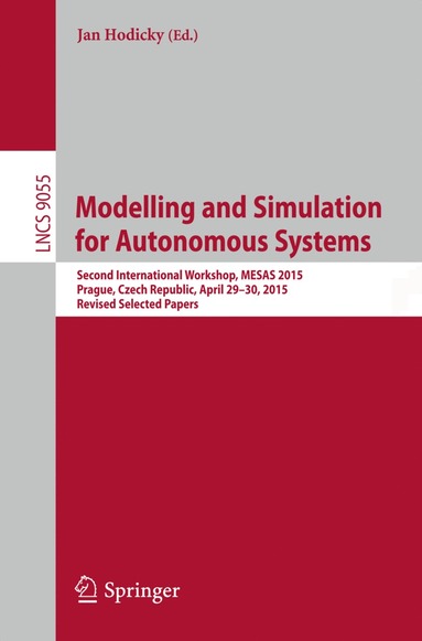 bokomslag Modelling and Simulation for Autonomous Systems