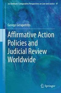 bokomslag Affirmative Action Policies and Judicial Review Worldwide