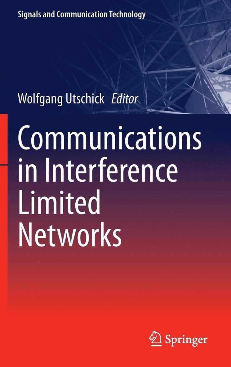 Communications in Interference Limited Networks