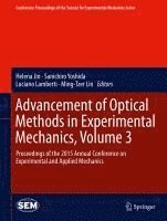 bokomslag Advancement of Optical Methods in Experimental Mechanics, Volume 3