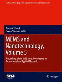 bokomslag MEMS and Nanotechnology, Volume 5