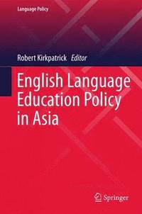 bokomslag English Language Education Policy in Asia