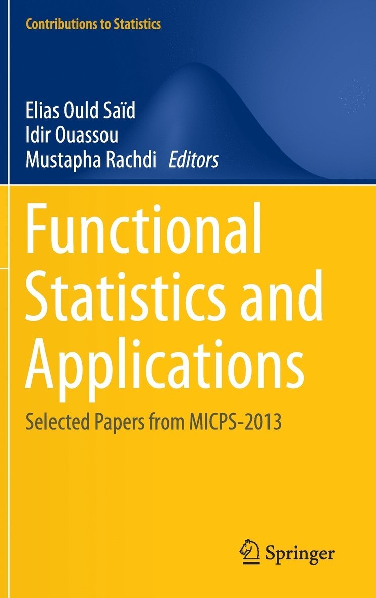 Functional Statistics and Applications 1
