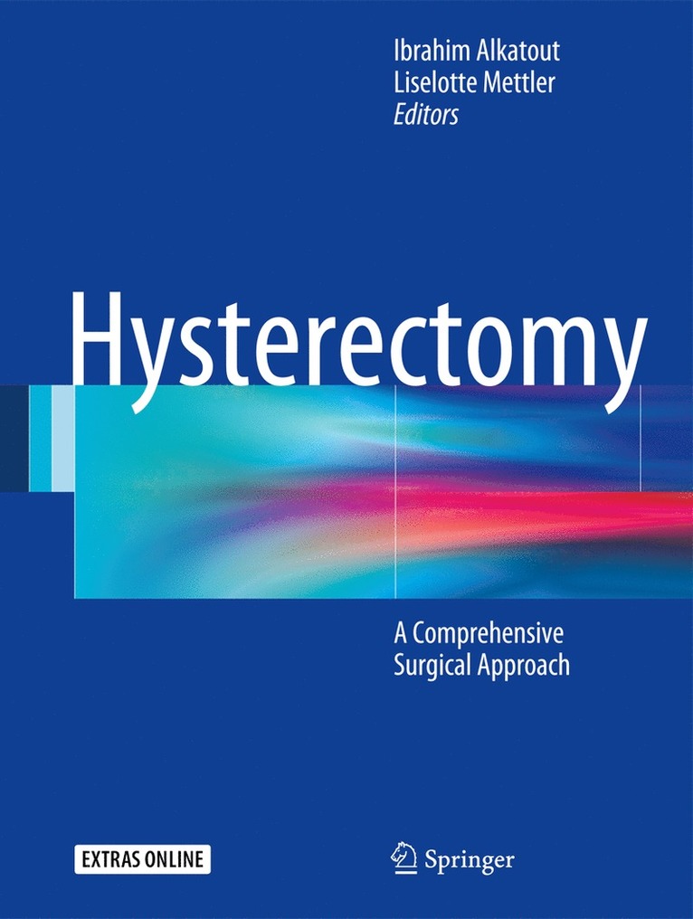 Ibrahim Alkatout, Liselotte Mettler - Hysterectomy, Inbunden