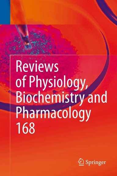 Bernd Nilius, Thomas Gudermann, Reinhard Jahn, Roland Lill, Ole H. Petersen, Pieter P. de Tombe - Reviews of Physiology, Biochemistry and Pharmacology, Inbunden