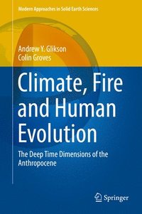 bokomslag Climate, Fire and Human Evolution
