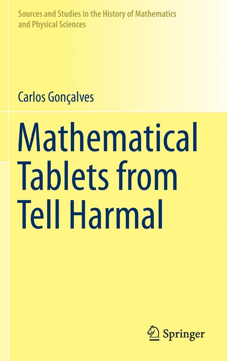 Carlos Gonçalves - Mathematical Tablets from Tell Harmal, Inbunden