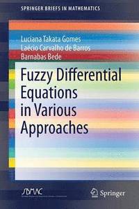 bokomslag Fuzzy Differential Equations in Various Approaches