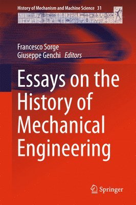 Essays on the History of Mechanical Engineering 1