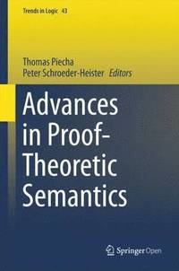 bokomslag Advances in Proof-Theoretic Semantics