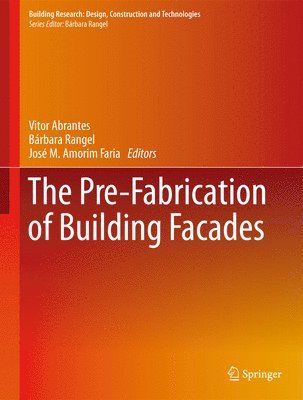 The Pre-Fabrication of Building Facades 1