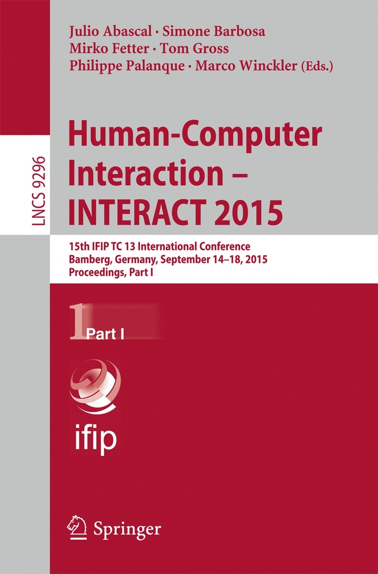 Julio Abascal, Simone Barbosa, Mirko Fetter, Tom Gross, Philippe Palanque, Marco Winckler - Human-Computer Interaction – INTERACT 2015, Häftad