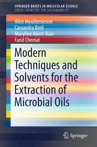 bokomslag Modern Techniques and Solvents for the Extraction of Microbial Oils