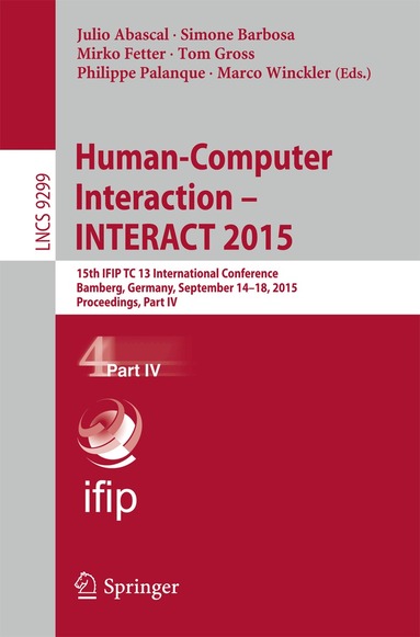 Julio Abascal, Simone Barbosa, Mirko Fetter, Tom Gross, Philippe Palanque, Marco Winckler - Human-Computer Interaction – INTERACT 2015, Häftad