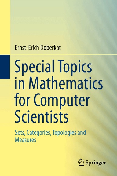 Ernst-Erich Doberkat - Special Topics in Mathematics for Computer Scientists, Inbunden