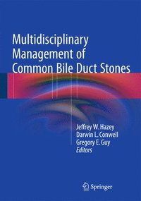 bokomslag Multidisciplinary Management of Common Bile Duct Stones
