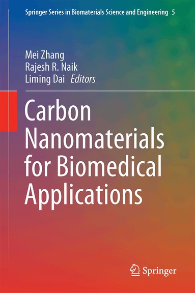 Mei Zhang, Rajesh R. Naik, Liming Dai - Carbon Nanomaterials for Biomedical Applications, Inbunden