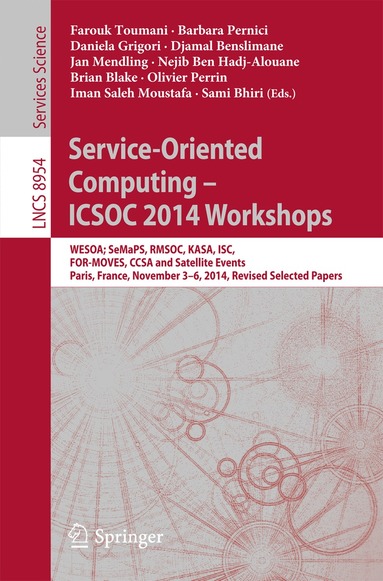 Farouk Toumani, Barbara Pernici, Daniela Grigori, Djamal Benslimane, Jan Mendling, Nejib Ben Hadj-Alouane, Brian Blake, Olivier Perrin, Iman Saleh Moustafa, Sami Bhiri - Service-Oriented Computing - ICSOC 2014 Workshops, Häftad
