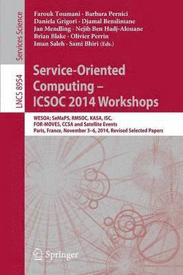 bokomslag Service-Oriented Computing - ICSOC 2014 Workshops