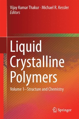 bokomslag Liquid Crystalline Polymers