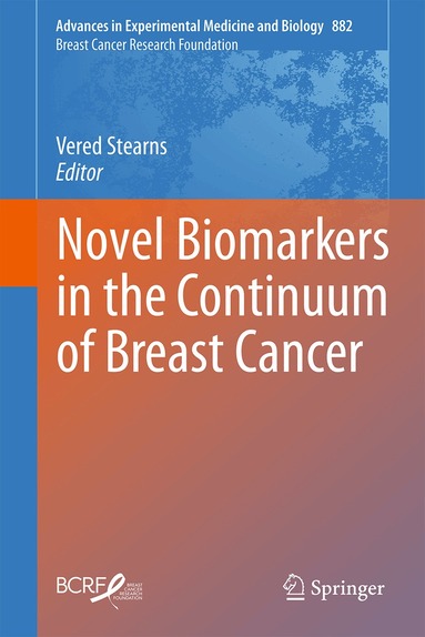 Vered Stearns - Novel Biomarkers in the Continuum of Breast Cancer, Inbunden