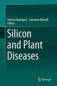 bokomslag Silicon and Plant Diseases