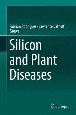 Silicon and Plant Diseases 1