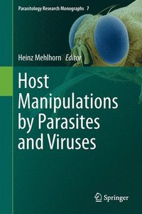 bokomslag Host Manipulations by Parasites and Viruses