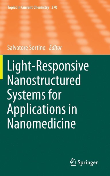 bokomslag Light-Responsive Nanostructured Systems for Applications in Nanomedicine