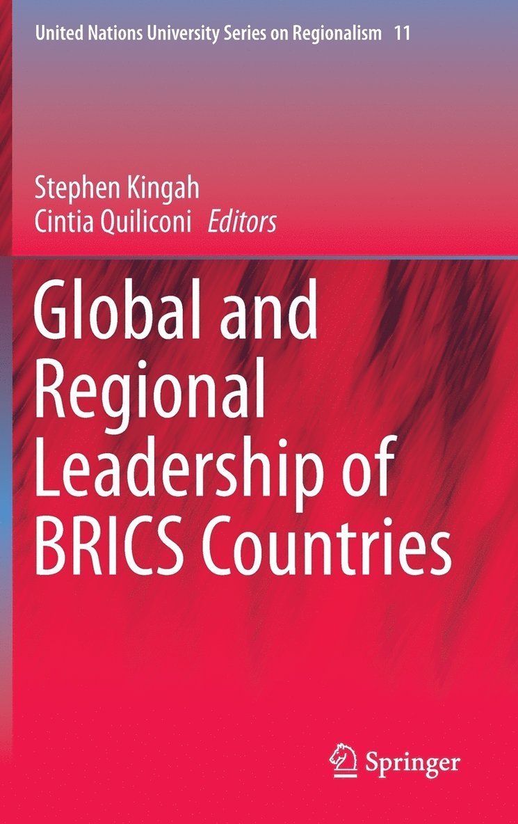 Global and Regional Leadership of BRICS Countries 1