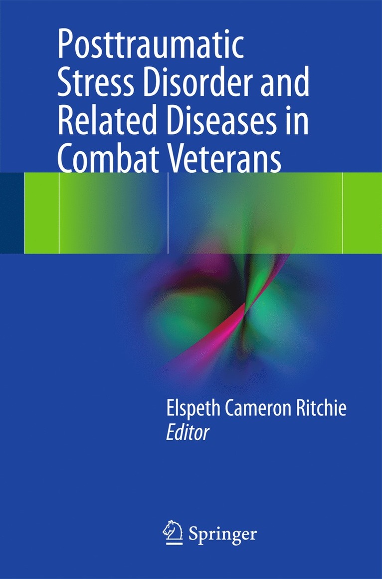 Elspeth Cameron Ritchie - Posttraumatic Stress Disorder and Related Diseases in Combat Veterans, Häftad