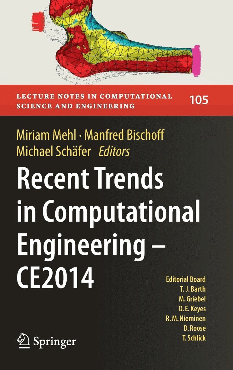 Recent Trends in Computational Engineering - CE2014