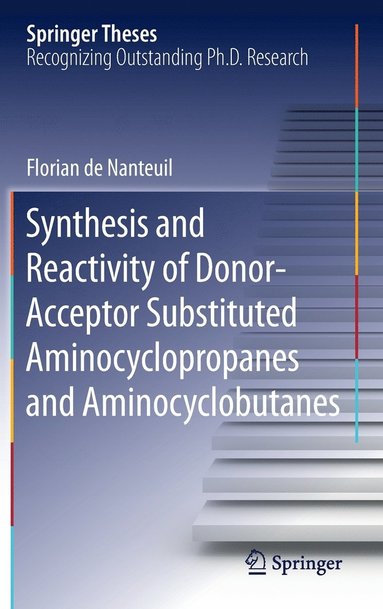 bokomslag Synthesis and Reactivity of Donor-Acceptor Substituted Aminocyclopropanes and Aminocyclobutanes
